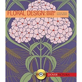 Floral Design : Second Series (Dover Pictura) (Paperback + CD-ROM) หนังสือภาษาอังกฤษมือ1(New) ส่งจากไทย