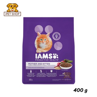 IAMS Proactive Health Mother and Kitten ไอแอมส์ อาหารแมว สูตรแม่และลูกแมว 400g.