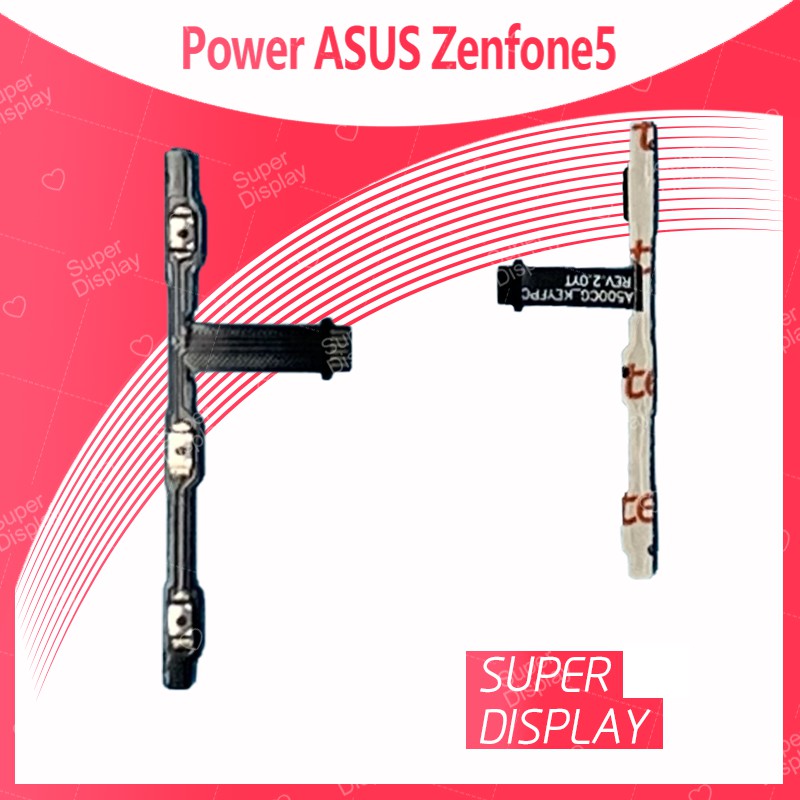 Asus Zenfone 5/T00J/Zen 5 อะไหล่แพรสวิตช์  Power on-off แพรปิดเปิดเครื่องพร้อมเพิ่ม-ลดเสียง (ได้1ชิ้นค่ะ) Super Display