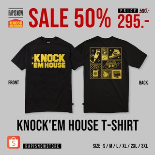 เสื้อยืด KNOCK EM HOUSE