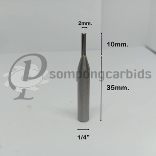 ดอกกัดตรง2mm.คมยาว10mm. ดอกตัดตรง ดอกกัดcnc แกน1/4"(6.35mm.) ดอกคาร์ไบด์2mm. ทริมเมอร์คาร์ไบด์