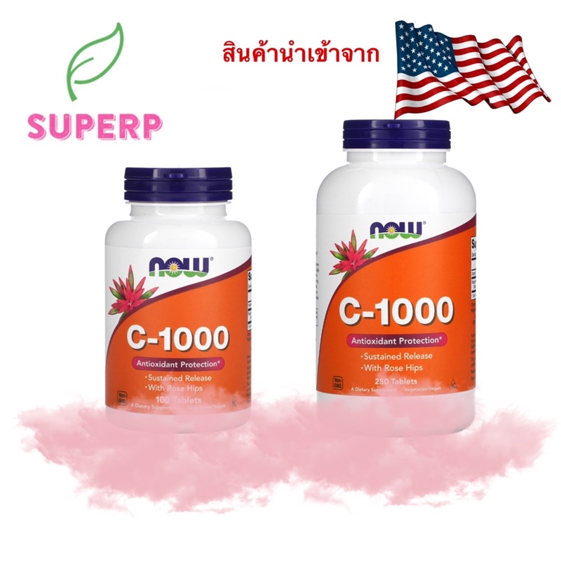 พร้อมส่ง!!! 💥 Now Foods C-1000 Antioxidant Protection Sustained Release with Rose hip 100 / 250 Tablets
