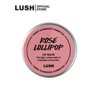 LUSH ลิปบาล์ม ลิปมันบํารุงริมฝีปาก ROSE LOLLIPOP LIP BALM 12g