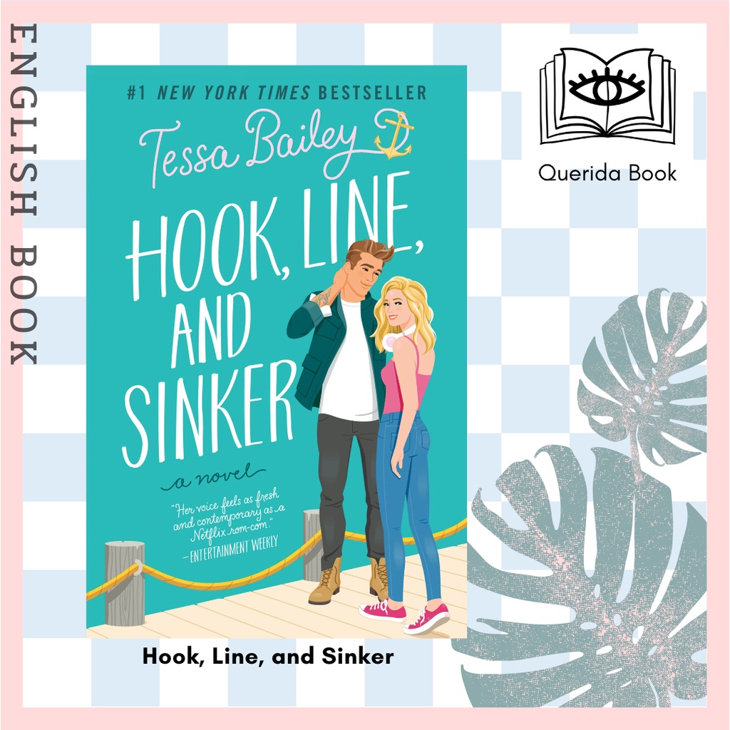 [Querida] หนังสือภาษาอังกฤษ Hook, Line, and Sinker by Tessa Bailey