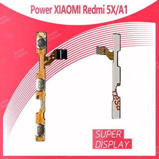 Xiaomi Redmi 5X/Redmi A1 อะไหล่แพรสวิตช์  Power on-off แพรปิดเปิดเครื่องพร้อมเพิ่ม-ลดเสียง(ได้1ชิ้นค่ะ) Super Display