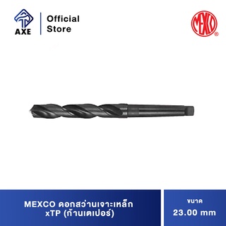 MEXCO ดอกสว่านเจาะเหล็ก 23.00 mm.xTP (ก้านเตเปอร์)