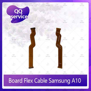 Board Flex Cable Samsung A10 / A105 อะไหล่สายแพรต่อบอร์ด Board Flex Cable (ได้1ชิ้นค่ะ) อะไหล่มือถือ คุณภาพดี QQ service