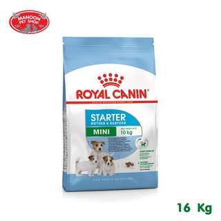 [MANOON] ROYAL CANIN Mini Starter Mother &amp; Babydog 16kg สุนัขพันธุ์เล็กหลังหย่านม- 2 เดือน,แม่สุนัขตั้งท้องและให้นมลูก