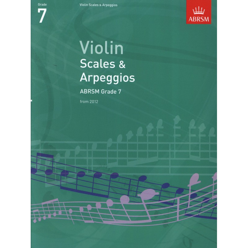 Violin Scales & Arpeggios Grade 7