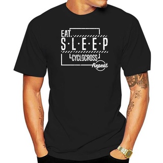 เสื้อยืดผ้าฝ้ายพรีเมี่ยม เสื้อยืด ผ้าฝ้าย พิมพ์ลาย Eat Sleep Cyclocross Repeat Cyclecross M สําหรับผู้ชาย