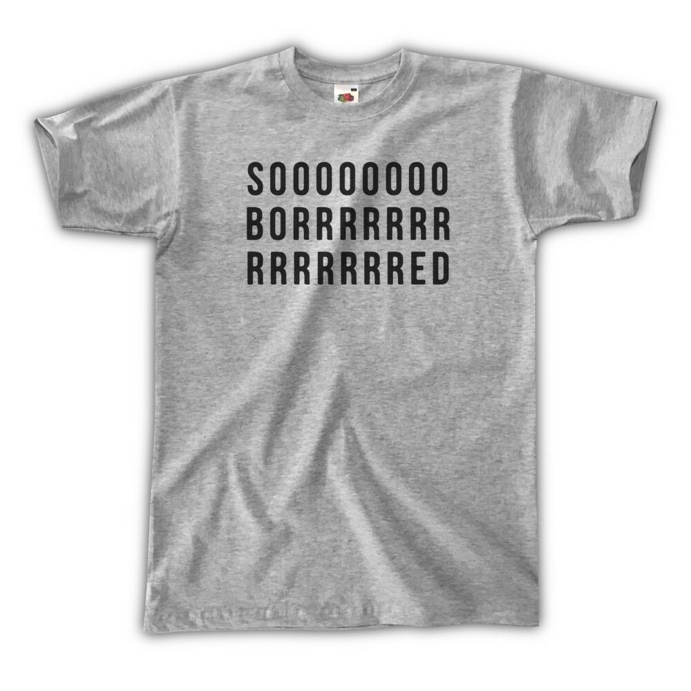 พร้อมส่ง เสื้อยืด ผ้าฝ้าย พิมพ์ลาย So Bored Boring Ennui Tumblr สําหรับผู้ชาย