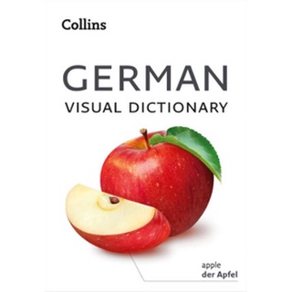 German Visual Dictionary : A Photo Guide to Everyday Words and Phrases in German