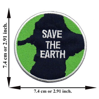 ตัดรีด ตัวรีดติดเสื้อ อาร์มปัก ติดเสื้อปัก ปักเสื้อ DIYลาย SAVE THE EARTH