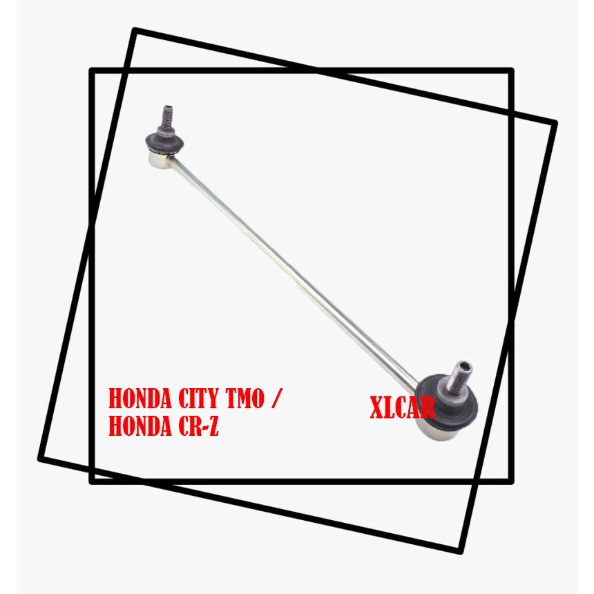 [XL]STABILIZER LINK/ABSORBER LINK FRONT HONDA CITY TMO/INSIGHT/CR-Z/JAZZ