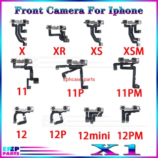 Epcph- อะไหล่ซ่อมแซมกล้องหน้า สายเคเบิลอ่อน 12Mini 11Pro 13Pro XR XS Pro MAX ขนาดเล็ก สําหรับ IPhone 11 12 13