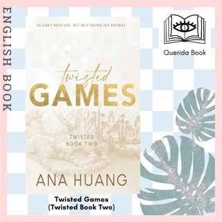 [Querida] หนังสือภาษาอังกฤษ Twisted Games - Special Edition (Twisted Book Two) by Ana Huang