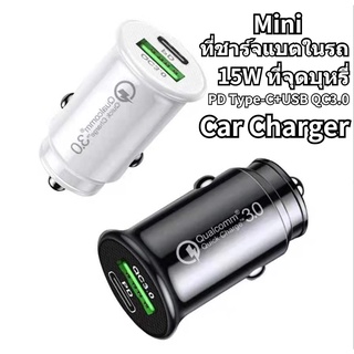 15W ที่ชาร์จแบตในรถ ที่ชาร์จในรถ Mini Car Charger quick charge ที่ชาร์จในรถยนต์ 2 พอร์ต ชาร์จเร็ว QC3.0 USB + Type-c