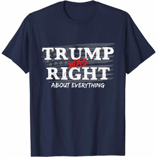 เสื้อยืด ทรงหลวม พิมพ์ลาย Trump Was Right About Everything Anti Biden เหมาะกับของขวัญวันเกิด สําหรับผู้ชายS-5XL