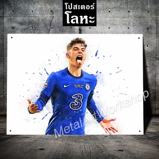 โปสเตอร์โลหะ ไค ฮาแวร์ทซ์ เชลซี Kai Havertz Chelsea ภาพวาด สกรีนป้ายเหล็ก รูปภาพ นักฟุตบอล ตกแต่ง ติดผนัง