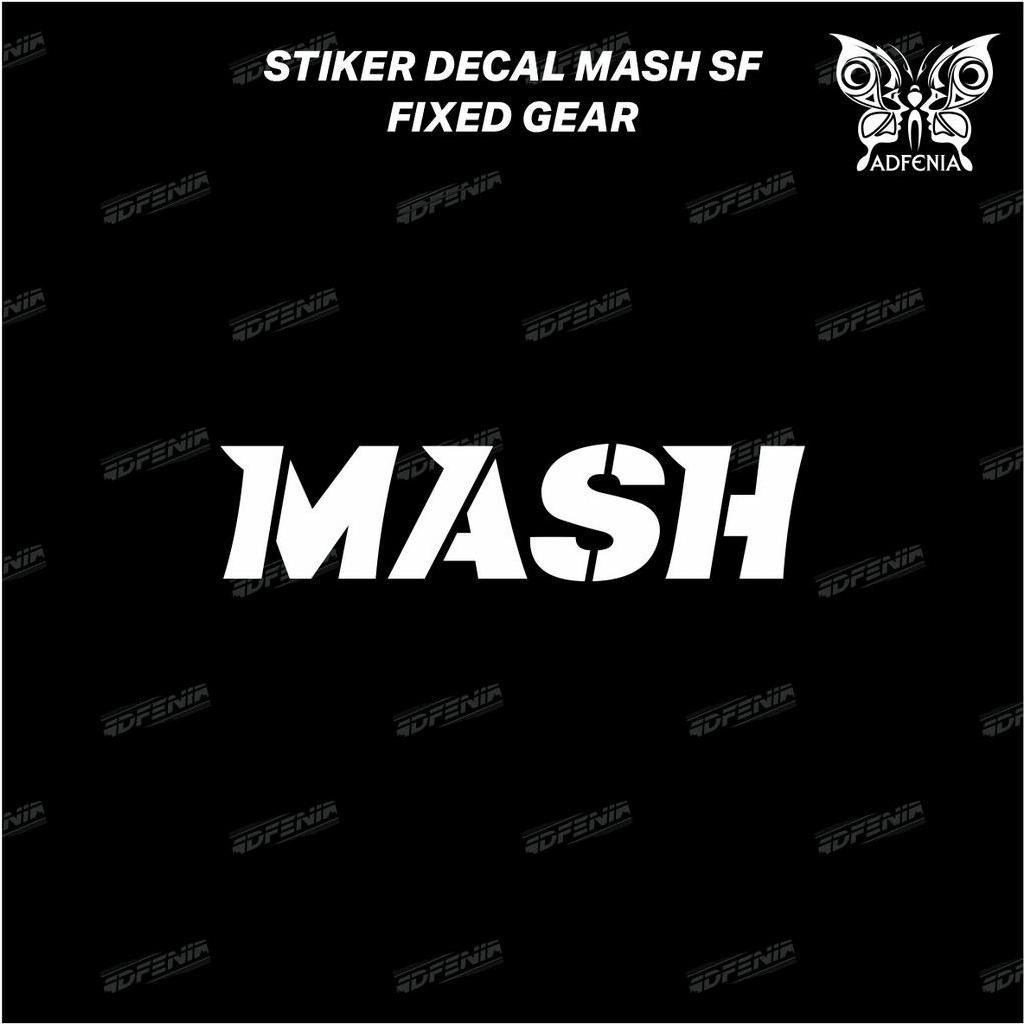 Mash SF Fixed Gear Decal Sticker