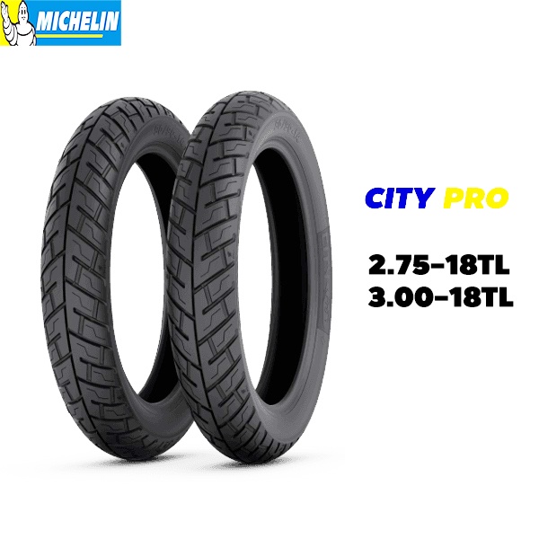 ยางมอเตอร์ไซค์ขอบ18 ขนาด 2.75-18TL & 3.00-18TL (หน้าหลังไม่ใช้ยางใน) Michelin City Pro