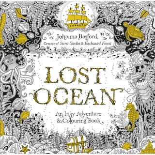 Lost Ocean : An Inky Adventure &amp; Colouring Book