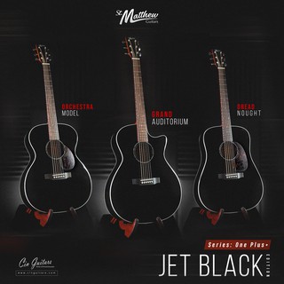 St.Matthew One Plus Jet Black กีตาร์โปร่งไฟฟ้า Top Solid พร้อมกระเป๋า: D-1, D-1E, GA-1, GA-1E, OM-1, OM-1E