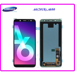 จอ LCD.Samsung Galaxy A6(2018),A600+ทัชสกรีน Or.