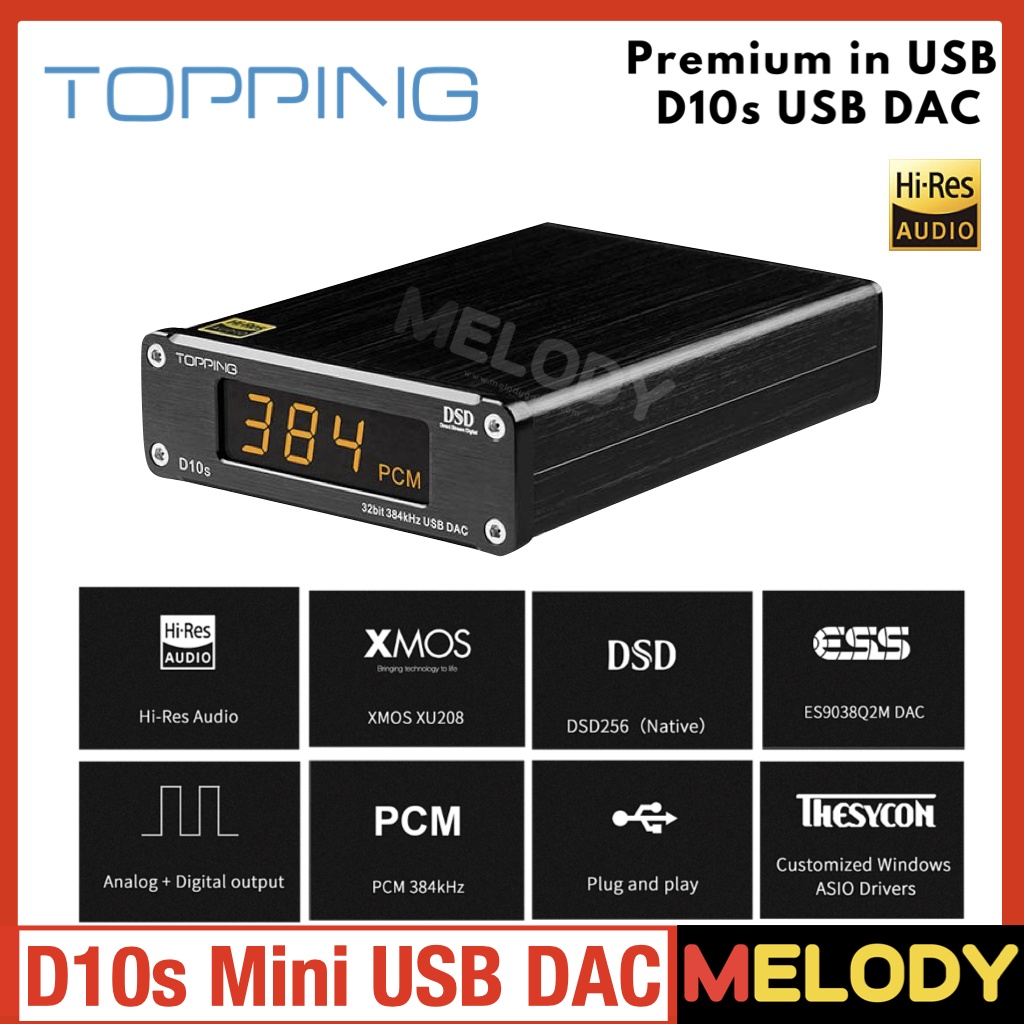 TOPPING D10s USB DAC ชิป XMOS XU208 , ES9038Q2M รองรับ PCM 384kHz/32bit DSD256 รับประกันศูนย์ 1 ปี