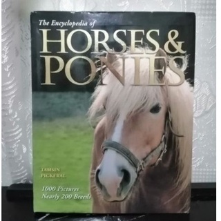 The Encyclopedia of Horses &amp; Ponies. ปกอ่อน เล่มหนามาก -153