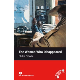 Macmillan Readers Level 5: the Woman Who Disappearedสั่งเลย!! หนังสือภาษาอังกฤษมือ1 (New)