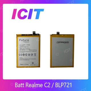 Realme C2 / BLP721 อะไหล่แบตเตอรี่ Battery Future Thailand คุณภาพดี มีประกัน1ปี ICIT 2020