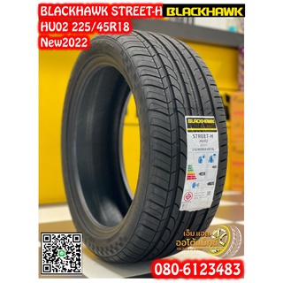 225/45R18 ยางใหม่BLACKHAWK HU02 ยางใหม่ปี2022 จัดส่งฟรี