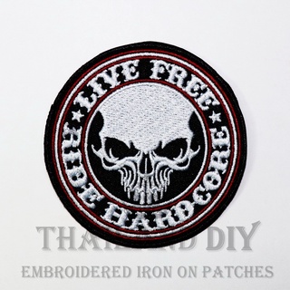 ตัวรีดติดเสื้อ งานปัก หัวกะโหลก นักแข่ง ไบค์เกอร์ Live Free Ride Hardcore Biker Skull Patch ตัวรีด WOP DIY อาร์มติดเสื้อ