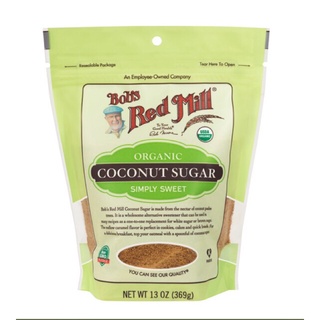 Organic Coconut Sugar 369g น้ำตาลมะพร้าว ออร์แกนิค Bob’s Red Mill