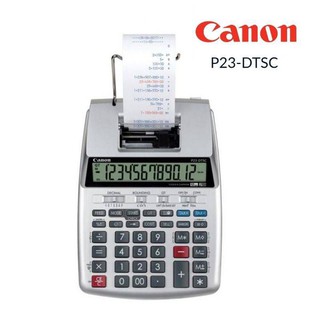 เครื่องคิดเลขตั้งโต๊ะ 12หลัก Canon P23-DTSC พิมพ์กระดาษบันทึก