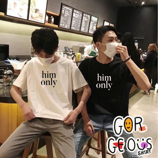 🌈❤เสื้อสกรีน him only ❤ สุดแสนจะน่ารัก ใส่คู่ยิ่งน่ารัก เสื้อคู่