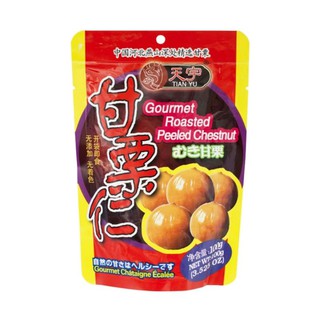 เกาลัดแกะเปลือกพร้อมทาน Tian Yu Gourme Roasted Peel Chestnut 100g