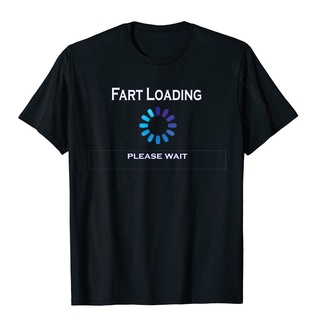 ขายดี!Fart Loading Please Wait Funny T-Shirt Stinky Gas T-Shirt Adult Top T-Shirts Birthday Tops T Shirt Cotton Simple S