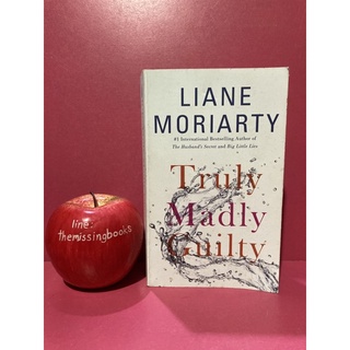 LIANE MORIARTY : TRULY MADLY GUILTY นิยายภาษาอังกฤษมือสอง หนังสือมือสอง