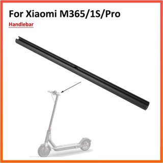 บาร์สกู๊ตเตอร์ แฮนด์จับสกู๊ตเตอร์ Handlebar for Xiaomi Mijia M365, Pro, 1S