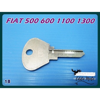 BLANK KEY FIT FOR FIAT 500 600 1100 1300  (18) // กุญแจเปล่า กุญแจรถยนต์ เฟียต สินค้าคุณภาพดี