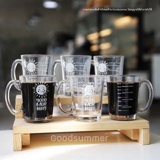 แก้วชงกาแฟ พรีเมี่ยม มีสเกล ลาย Good Morning ขนาด8ออนซ์ หรือ 230มล. จำนวน 6 ใบ พร้อมส่ง 2-3 วันรับของ