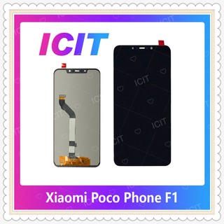 Set Xiaomi Poco Phone F1 อะไหล่หน้าจอพร้อมทัสกรีน หน้าจอ LCD Display Touch Screen ICIT-Display