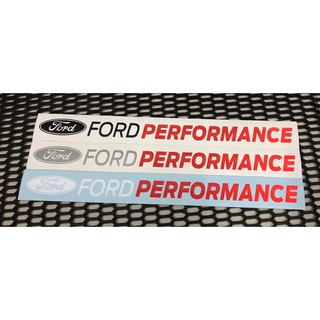 สติกเกอร์ Ford Performance สติกเกอร์Oracal สติกเกอร์แต่งรถยนต์