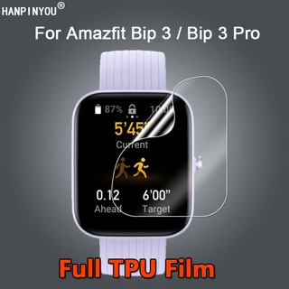 สําหรับ Amazfit Bip 5 3 Bip3 Pro SmartWatch Ultra Slim ใส นิ่ม TPU ฟิล์มกันรอยหน้าจอ - ไม่ใช่กระจกนิรภัย