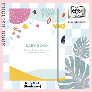 [Querida] Baby Book : Moments and Memories from Your Babys First Three Years [Hardcover] by Quarto Publishing