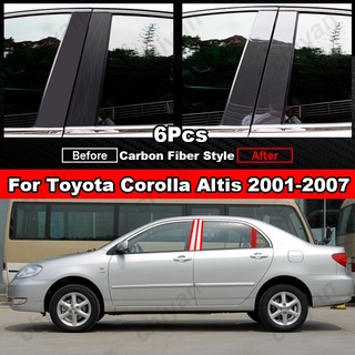 สติกเกอร์คาร์บอนไฟเบอร์ ติดเสาเสาประตู หน้าต่างรถยนต์ สําหรับ Toyota Corolla Altis 2001-2007 6 ชิ้น