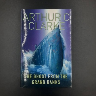 The Ghost From The Grand Banks - Arthur C. Clarke (ร้านหนังสือมือสองภาษาอังกฤษ Gekko Books)