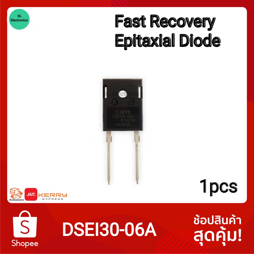 1pcs DSEI30-06A Fast Recovery Epitaxial Diode (FRED) TO-247-AD ไดโอดความถี่สูง 37A 600V เหมาะสำหรับท